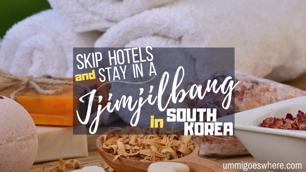 Travel Hack in South Korea Skip Hotels and Stay in A Jjimjilbang