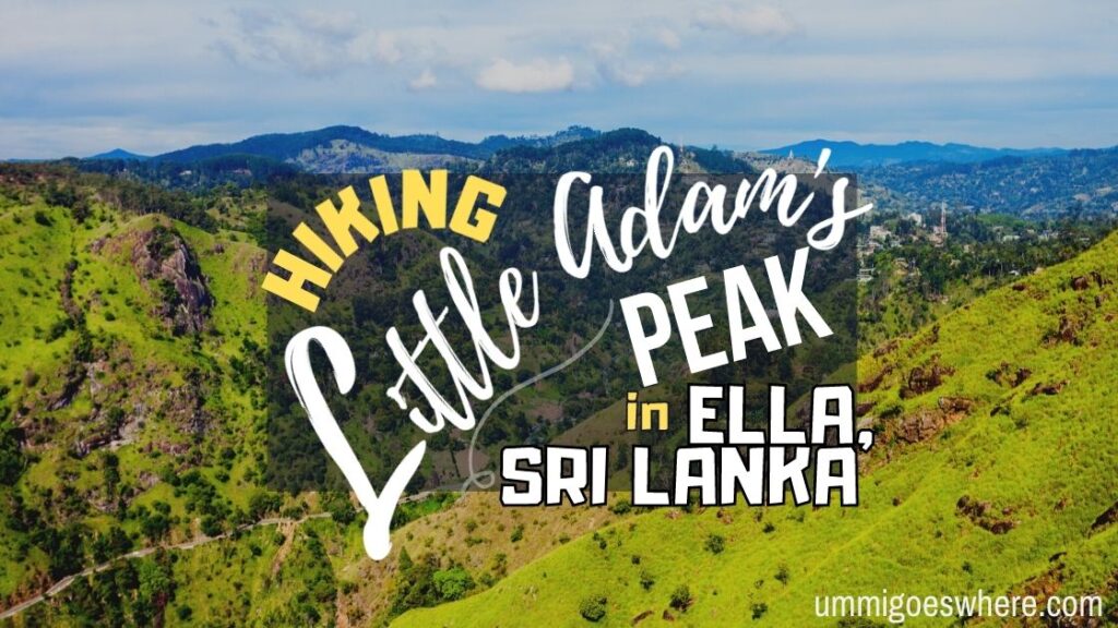 Hiking Little Adam's Peak, Ella Sri Lanka