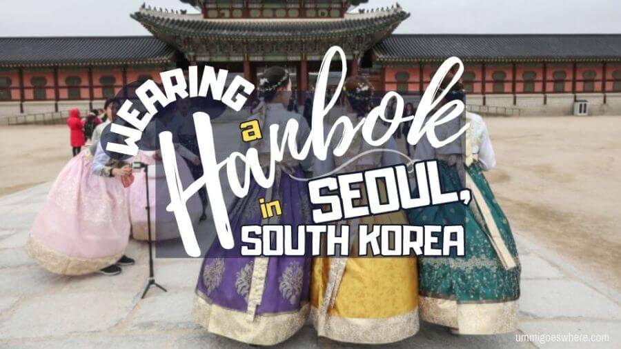 Wearing a Hanbok in Seoul Korea